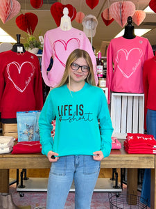 Life Is Short Make It Count Teal Soft Long Sleeve Unisex Tee