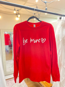 Be Mine Long Sleeve Unisex Soft Tee